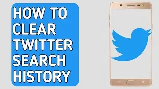 How to Clear Search History On Twitter (Quick & Easy)