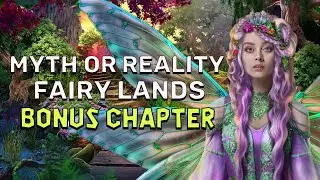 Myth Or Reality 1 Fairy Lands Bonus Walkthrough No Skips | @GAMZILLA-