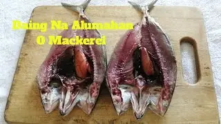 Daing na Alumahan o Mackerel||Piniritong Alumahan
