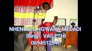NHENDELE NG'WANA MEDADI _-_ VAILETHI 0694512840__0785677485 Casbert studio