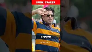 Dunki Trailer REVIEW | Sayed Akther#DunkiTrailer #RajkumarHirani #DunkiTrailerReview #Blockbuster