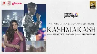Roposo Jamroom | Kashmakash: Antara Mitra, Mohammed Irfan | Swastika &ndash; Sagnik | Shloke Lal | Jam8