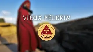 Vieux pèlerin | Chant Scout