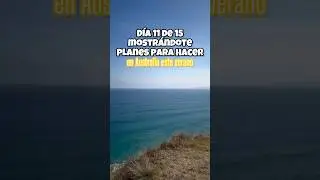 D&iacute;a 11 de 15 mostr&aacute;ndote planes para hacer en Australia este verano
