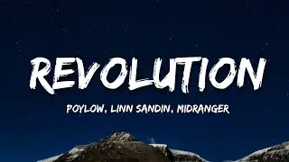Poylow, Linn Sandin, Midranger - Revolution (Lyrics)