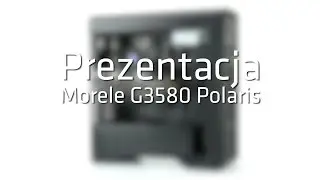 Komputer dla graczy Morele G3580 Polaris - test wydajności w grach i specyfikacja