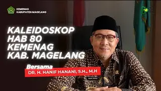 80 Tahun Mengabdi! Kaleidoskop HAB ke-80 Kemenag Kabupaten Magelang