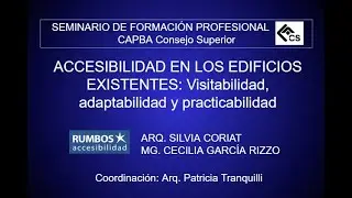 CLASE: ACCESIBILIDAD EN LOS EDIFICIOS EXISTENTES. Visitabilidad, adaptabilidad y practicabilidad.