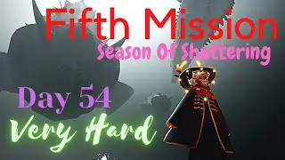 Fifth Mission Season Of Shattering | Shard Event Day 54 | 2nd Sept 2022 | Sky: Children Of The Light