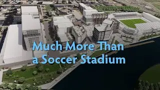 Much More Than a Soccer Stadium - Full Video
