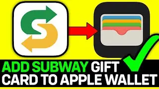 Как добавить подарочную карту Subway в Apple Wallet