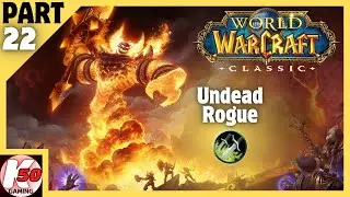 World of Warcraft Classic (PC) / Undead Rogue / Part 22 - [2K/60fps]