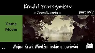 Wojna Krwi: Wiedźmińskie opowieści All Cutscenes (Game Movie) PL Cała fabuła/kompletna historia 4/5