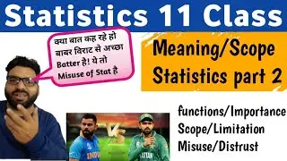 Limitation of Statistics| Misuse of Statistics| Importance of Statistics| Functions of Statistics