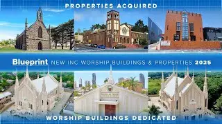 New INC Worship Buildings and Properties 2025 | Blueprint