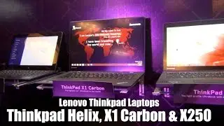 Lenovo ThinkPAD X250 , Helix, X1 carbon (Review)