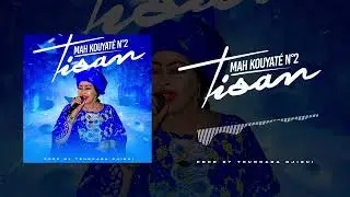 MAH KOUYAT&Eacute; N&deg;2 &ndash; TISAN