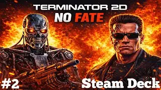 Terminator 2D: No Fate - Прохождение на Steam Deck (Часть 2) Будущие