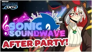 【Sonic Soundwave VTuber Concert 】After Party Time!【Aimee】
