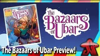 The Bazaars of Ubar preview