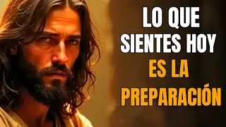 Lo Que Sientes Hoy Es La Preparación Para El Milagro Que Viene