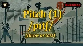 [v] Pitch meaning (throw or toss) with 5 examples