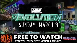 MARCH 3  |  FREE AEW Revolution Watch Party at Dave & Buster's
