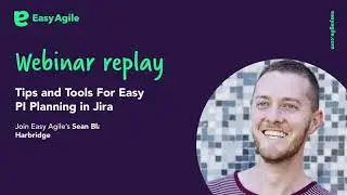 Tips and Tools for easy PI Planning sessions in Jira.