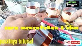 cara menentukan ohm pada spol speaker