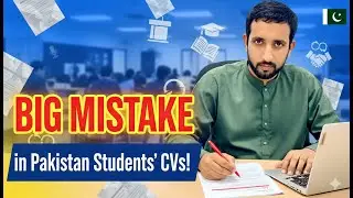 The Most Disappointing Thing I Found in Hundreds of Pakistani Students' CVs | A Must Watch Video