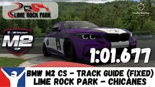 iRacing BMW M2 CS Lime Rock Park Chicanes - Track Guide - 1:01.677 - Rookie Fixed Setup