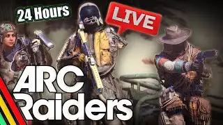 24 Hours to CATCH up to the COMPETITION in ARC Raiders LIVE!