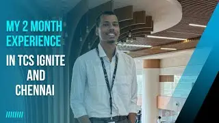 My 2-Month Experience in  Ignite Training and Chennai | Honest Student Review | TCS IGNITE | TCS |