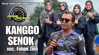 KANGGO SENOK VOC. FAHMI ZEIN SINGA DEPOK PUTRA PAI MUDA SHOW GABUSWETAN INDRAMAYU