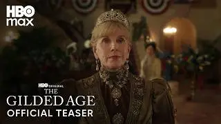 The Gilded Age Season 4  | Official Teaser | HBO Max