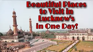 Places to Visit in Lucknow | Bara Immam Bada | Chota Immam bara # Lucknow Chicken handmade Kurti's