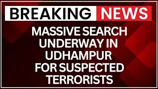 Terror Alert in Udhampur: Security Forces Sweep Basantgarh Following Sightings | NewsX