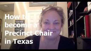 How to Become a Precinct Chair in Texas