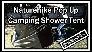 Naturehike Pop Up Camping Shower Tent - Outdoor Toilet, Dressing Room QUICK REVIEW