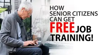 How Senior Citizens Can Get Free Job Training