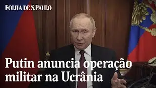 Putin inicia guerra na Ucr&acirc;nia e promete retalia&ccedil;&atilde;o contra quem interferir | CENAS DA GUERRA