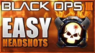 How To Get MORE Headshots in Black Ops 3! BO3 Get Easy Headshots (How To Unlock Camos Fast) Tips!
