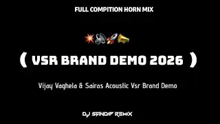 VSR BRAND 🔥 demo 2026 - full computations horn Mix 🔊 dj remix song 2026 😱 