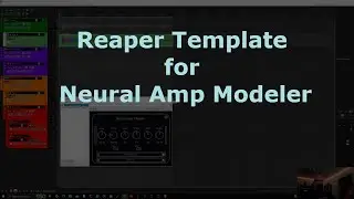 Capture Guitar Amps for NAM in Reaper