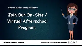 On-Site / Virtual Afterschool Program | Gulu Gulu Learning Academy
