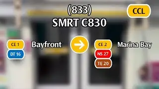 SMRT C830 (833) - CE1/DT16 Bayfront to CE2/NS26/TE20 Marina Bay