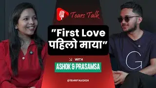 #Ep1 First Love Mistakes We Did | Tears Talk