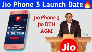 Jio Phone 3 Launch Date Confirm❓Jio DTH Launch Reliance Jio 🔥 42th AGM 2019 लो आ गया ▶️