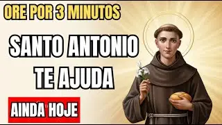 Ore por apenas 3 minutos e descubra como Santo Antônio pode ajudar sua vida financeira hoje