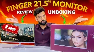 Finger 21.5 Inch Monitor Unboxing & Review 🔥 | ₹4999 Budget Monitor | Best Monitor in 2026 